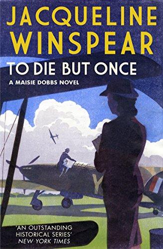 To Die But Once (Maisie Dobbs, Band 14)