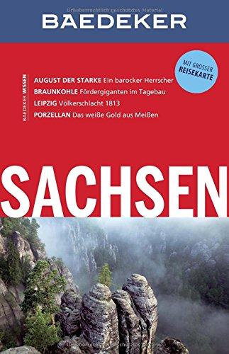 Baedeker Reiseführer Sachsen: mit GROSSER REISEKARTE