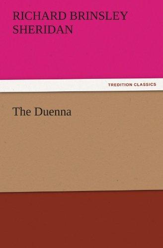 The Duenna (TREDITION CLASSICS)