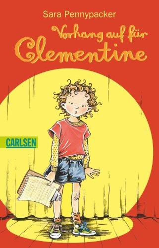 Clementine, Band 2: Vorhang auf für Clementine