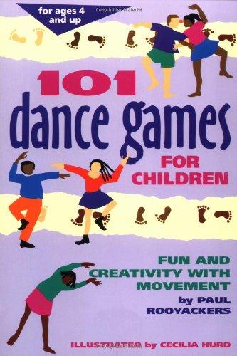 101 Dance Games for Children: Fun and Creativity with Movement (Hunter House Smartfun Book)