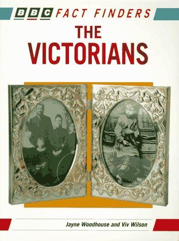 The Victorians (BBC Fact Finders)