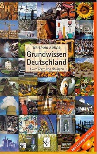 Grundwissen Deutschland: Kurze Texte und Übungen