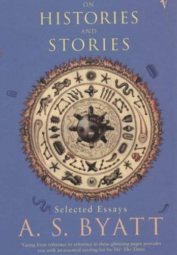 On Histories And Stories: Selected Essays