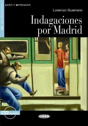 Indagaciones por Madrid - Buch mit Audio-CD: (Leer y Aprender)