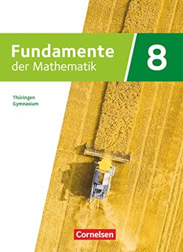 Fundamente der Mathematik - Thüringen - 8. Schuljahr: Schulbuch