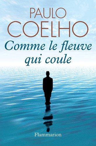 Comme le fleuve qui coule : récits 1998-2005