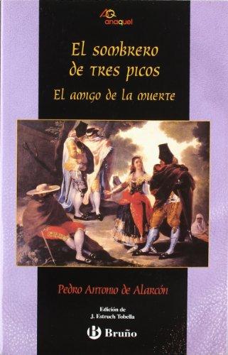 El sombrero de tres picos (Castellano - JUVENIL - ANAQUEL)