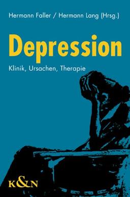 Depression: Klinik, Ursachen, Therapie