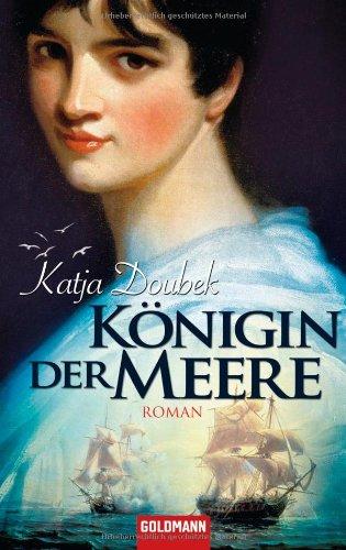 Königin der Meere: Roman