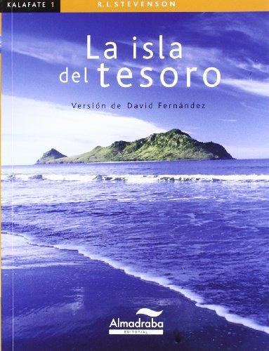 La isla del tesoro (Colección Kalafate, Band 1)