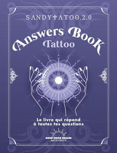 Answers book tattoo : le livre qui répond à toutes tes questions