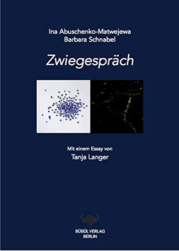 Zwiegespräch: Künstlerische Mediationen über Schönheit (bübül art books / Kunstbücher)