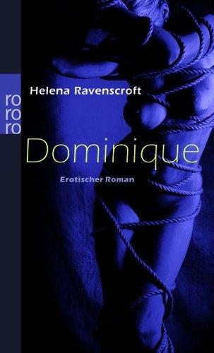 Dominique. Erotischer Roman