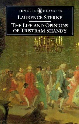 The Life and Opinions of Tristram Shandy, Gentleman: The Florida Edition (Penguin Classics)