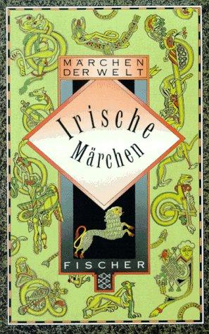 Irische Märchen. ( Märchen der Welt).