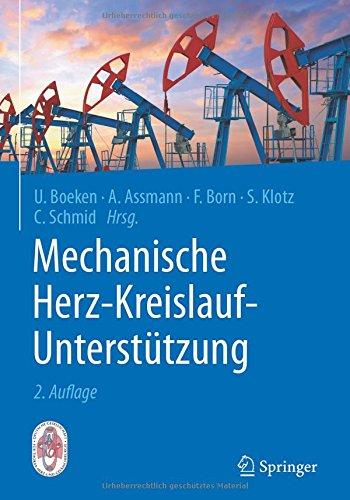 Mechanische Herz-Kreislauf-Unterstützung: Indikationen, Systeme, Implantationstechniken