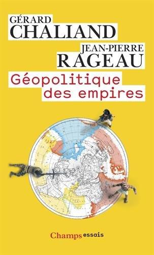 Géopolitique des empires : des pharaons à l'imperium américain