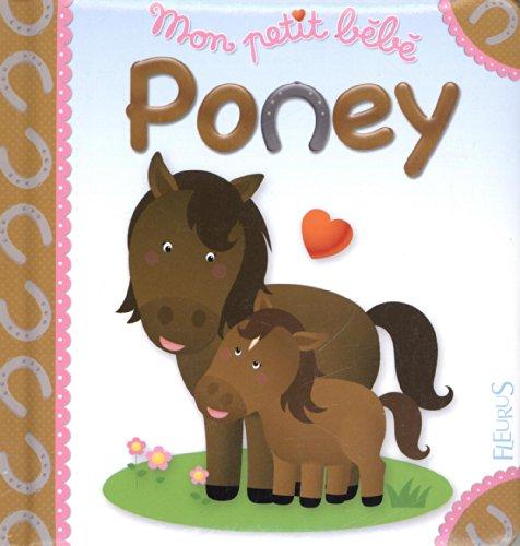 Mon petit bébé poney