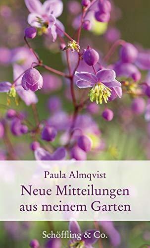 Neue Mitteilungen aus meinem Garten (Gartenbücher - Garten-Geschenkbücher)