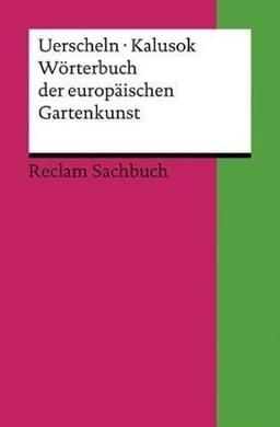 Wörterbuch der europäischen Gartenkunst