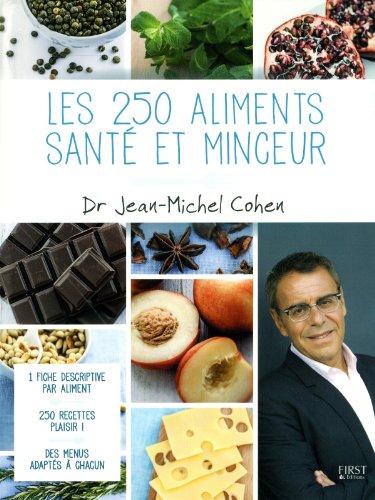 Les 250 aliments santé et minceur