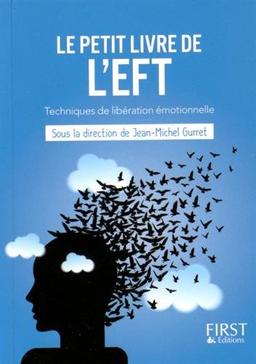 Le petit livre de l'EFT : techniques de libération émotionnelle