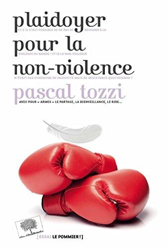 Plaidoyer pour la non-violence