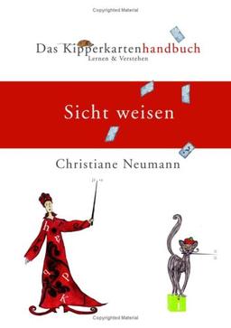 Sicht weisen. Das Kipperkartenhandbuch