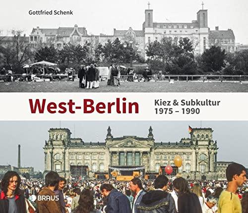 West-Berlin: Kiez und Subkultur 1975 – 1990