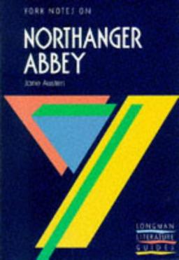 Jane Austen, "Northanger Abbey": Notes (York Notes)