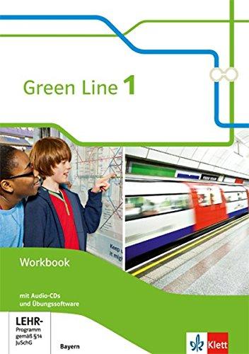 Green Line / Ausgabe Bayern ab 2017: Green Line / Workbook mit 2 Audio-CDs und Übungssoftware 1: Ausgabe Bayern ab 2017