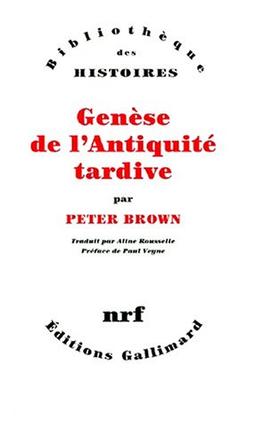 Genèse de l'Antiquité tardive