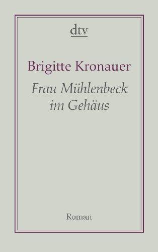 Frau Mühlenbeck im Gehäus: Roman