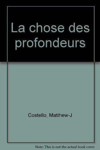 La chose des profondeurs