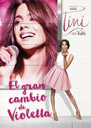 Tini. El gran cambio de Violetta