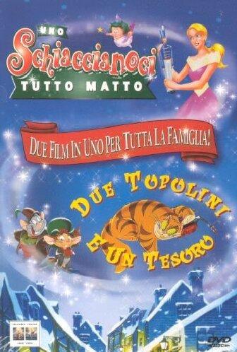 Uno schiaccianoci tutto matto + Due topolini e un tesoro [IT Import]