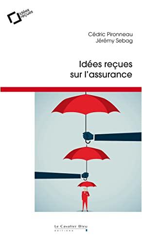 Idées reçues sur l'assurance