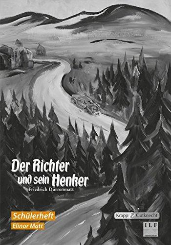 Der Richter und sein Henker: Schülerheft