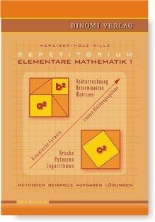 Repetitorium Elementare Mathematik 1