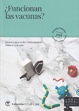 ¿Funcionan las vacunas? (El Café Cajal, Band 3)