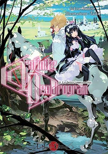 Infinite Dendrogram vol 2: les bêtes immortelles: les bêtes immortelles