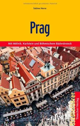 Prag: Mit Melnik, Karlstein und Böhmischem Bäderdreieck