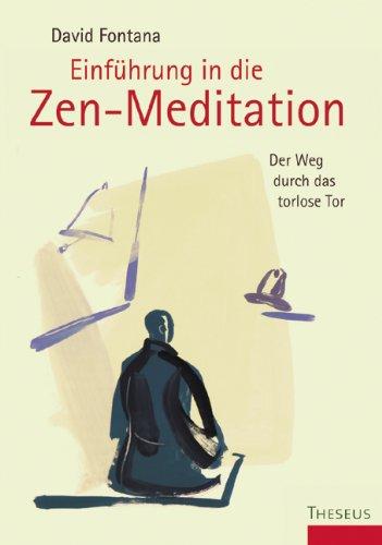 Einführung in die Zen-Meditation