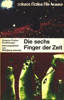 Die sechs Finger der Zeit