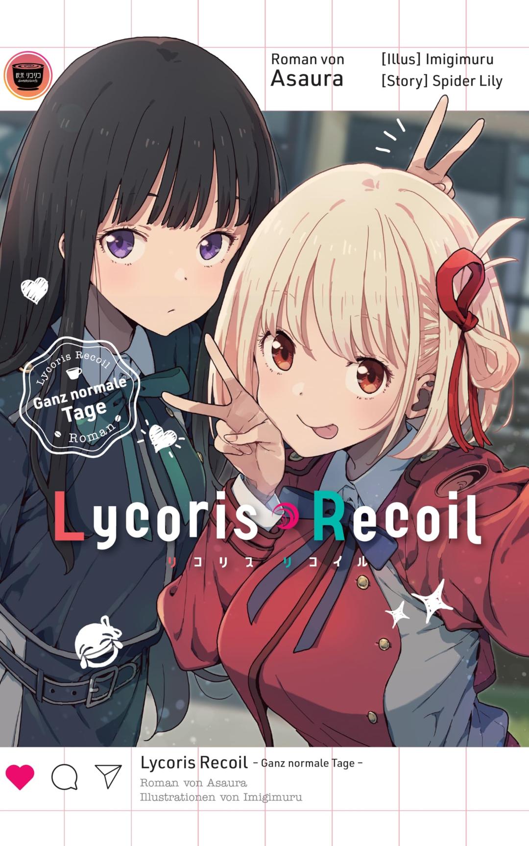 Lycoris Recoil: Ganz normale Tage: Roman zur Manga- und Anime-Serie