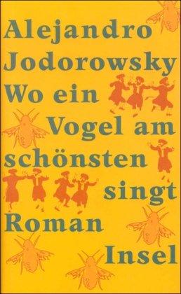 Wo ein Vogel am schönsten singt: Roman