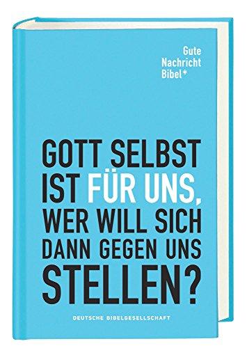 Gute Nachricht Bibel: Limitierte Edition blau; mit den Spätschriften des Alten Testaments