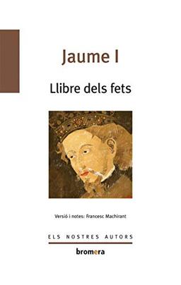 Llibre dels fets (Els Nostres Autors, Band 54)