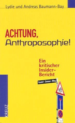 Achtung, Anthroposophie